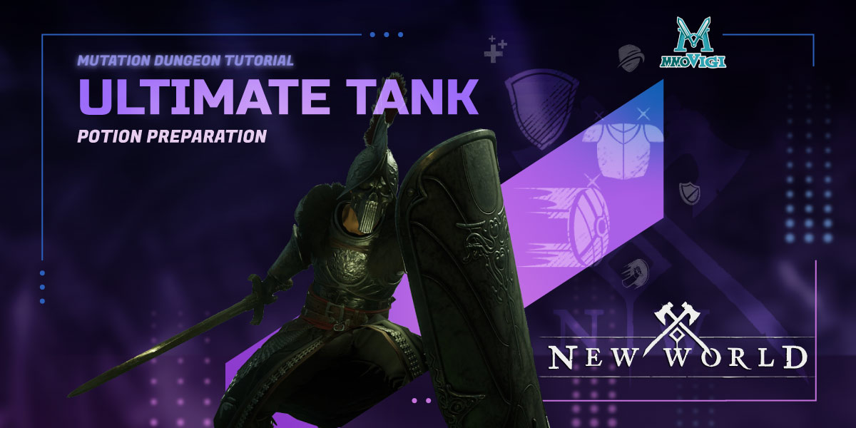 Tank Mutation Dungeon New World Guide